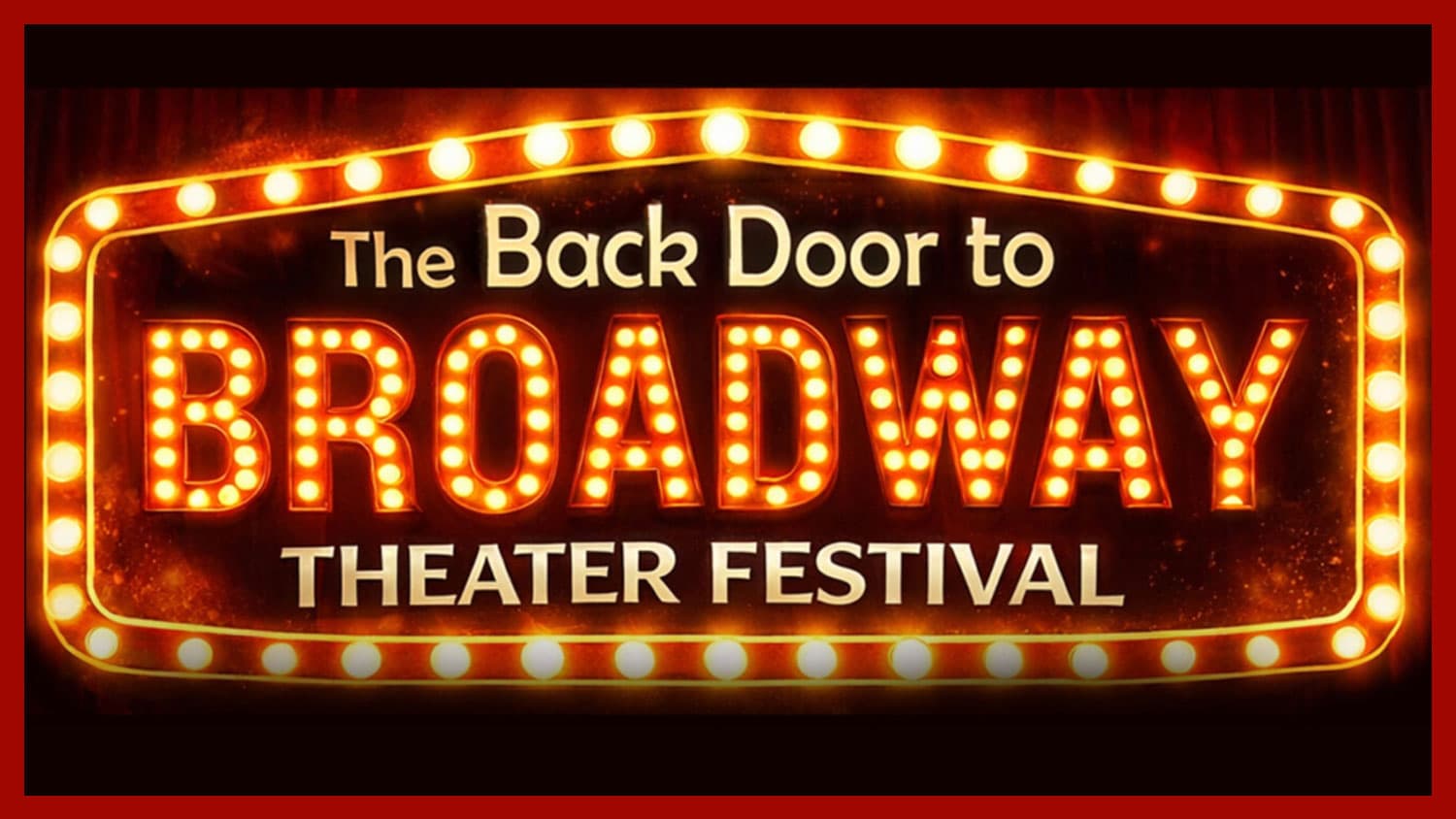 The Back Door to Broadway Theater Festival