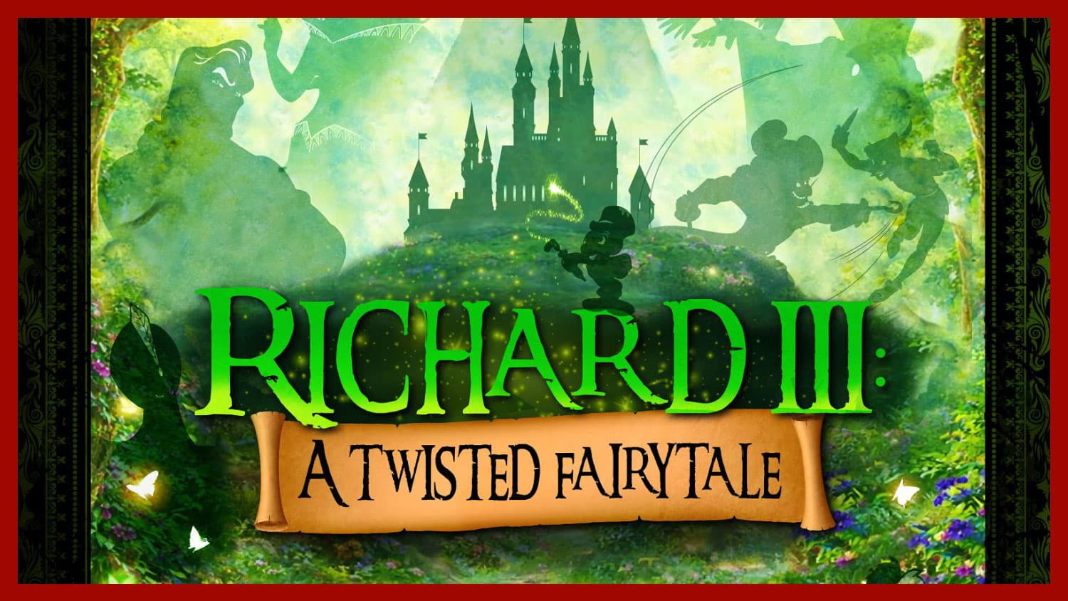 Richard III: A Twisted Fairytale