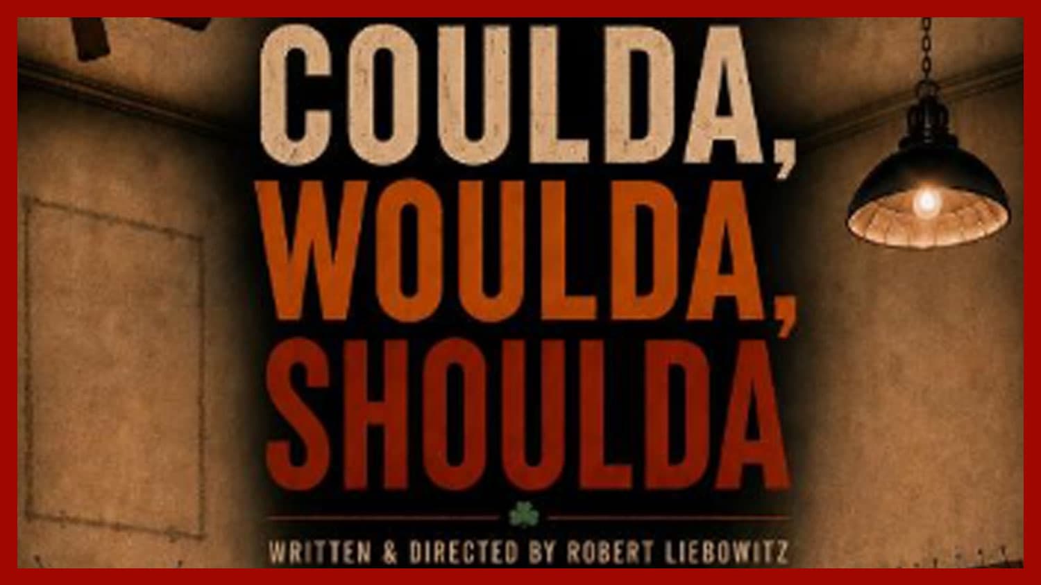 Coulda, Woulda, Shoulda
