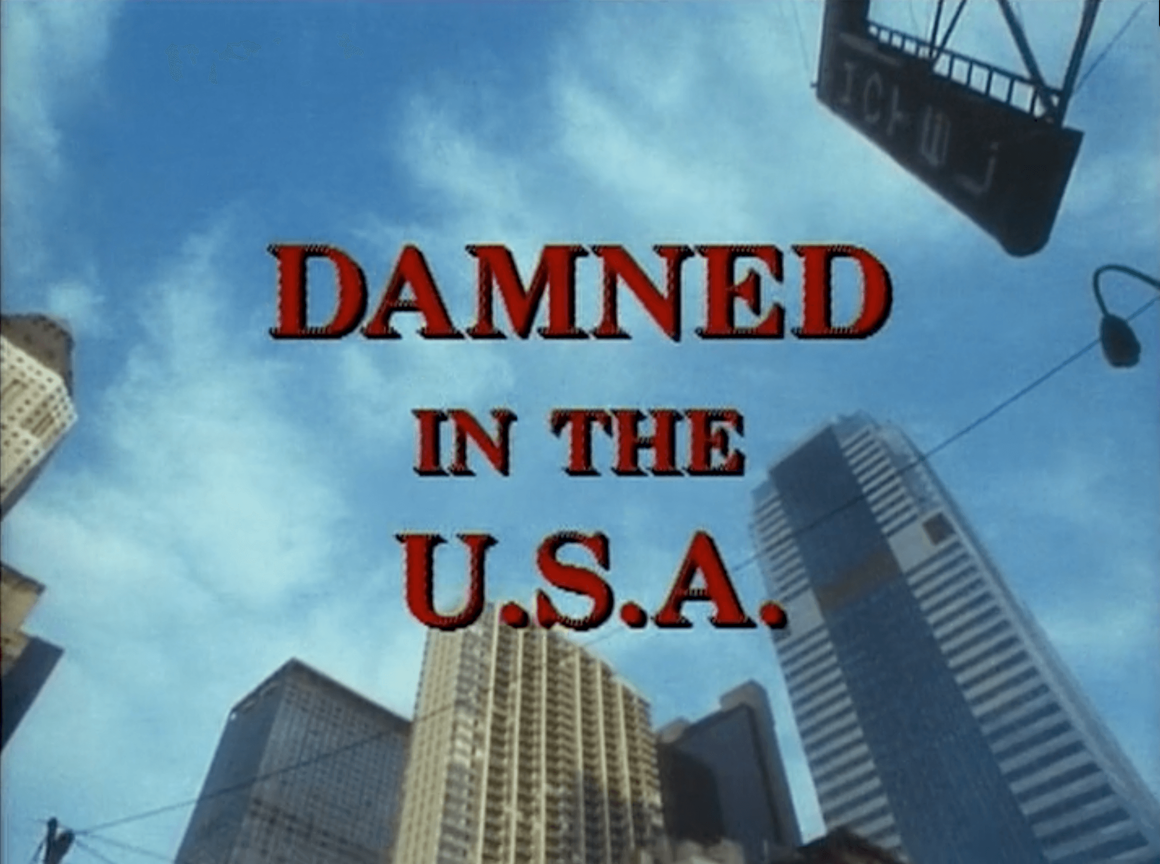 Damned in the USA