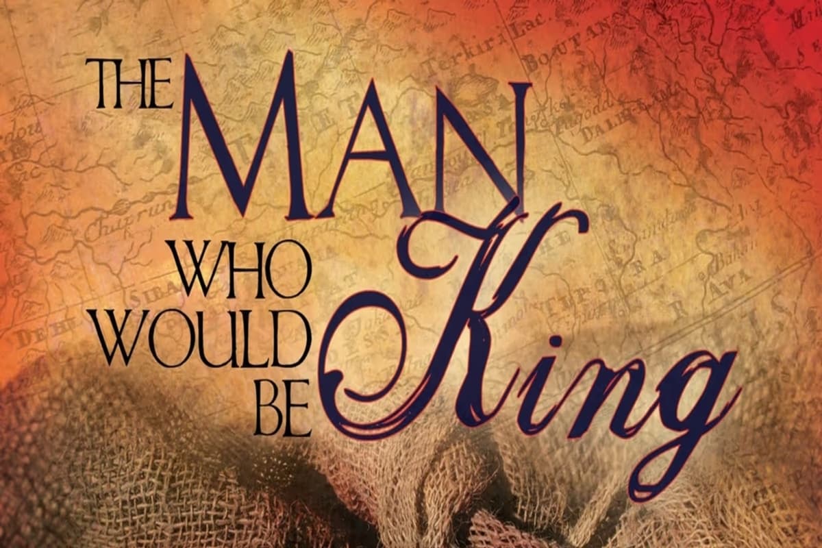 The Man Who Would Be King
