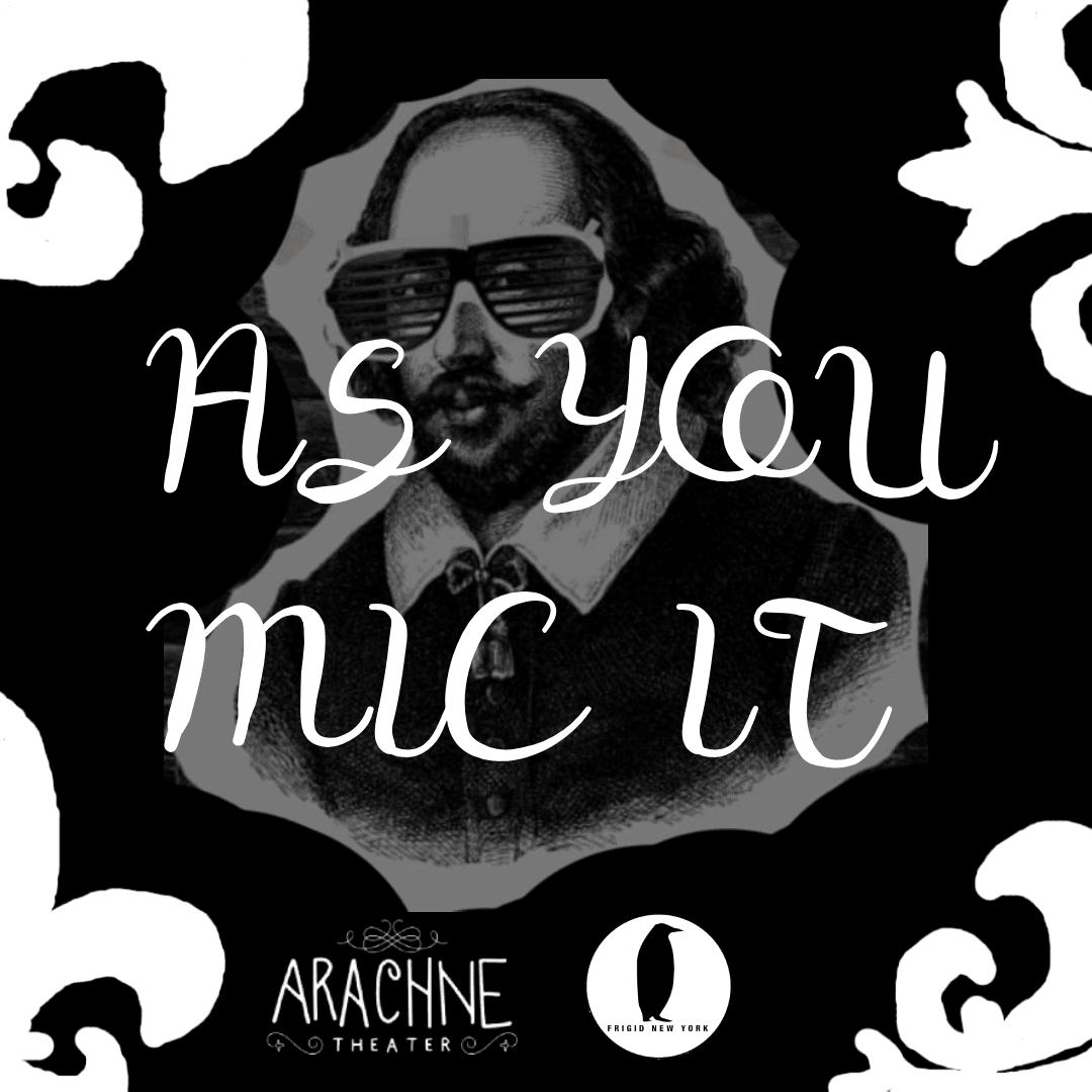 As You Mic It: A Shakespeare Open Mic