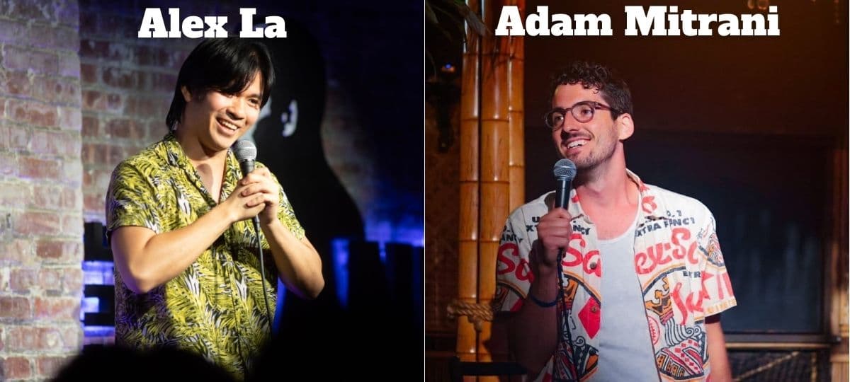 Alex La + Adam Mitrani Tell Some Jokes