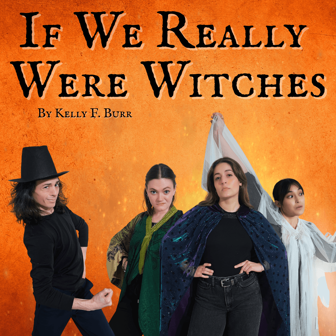 If We Really Were Witches