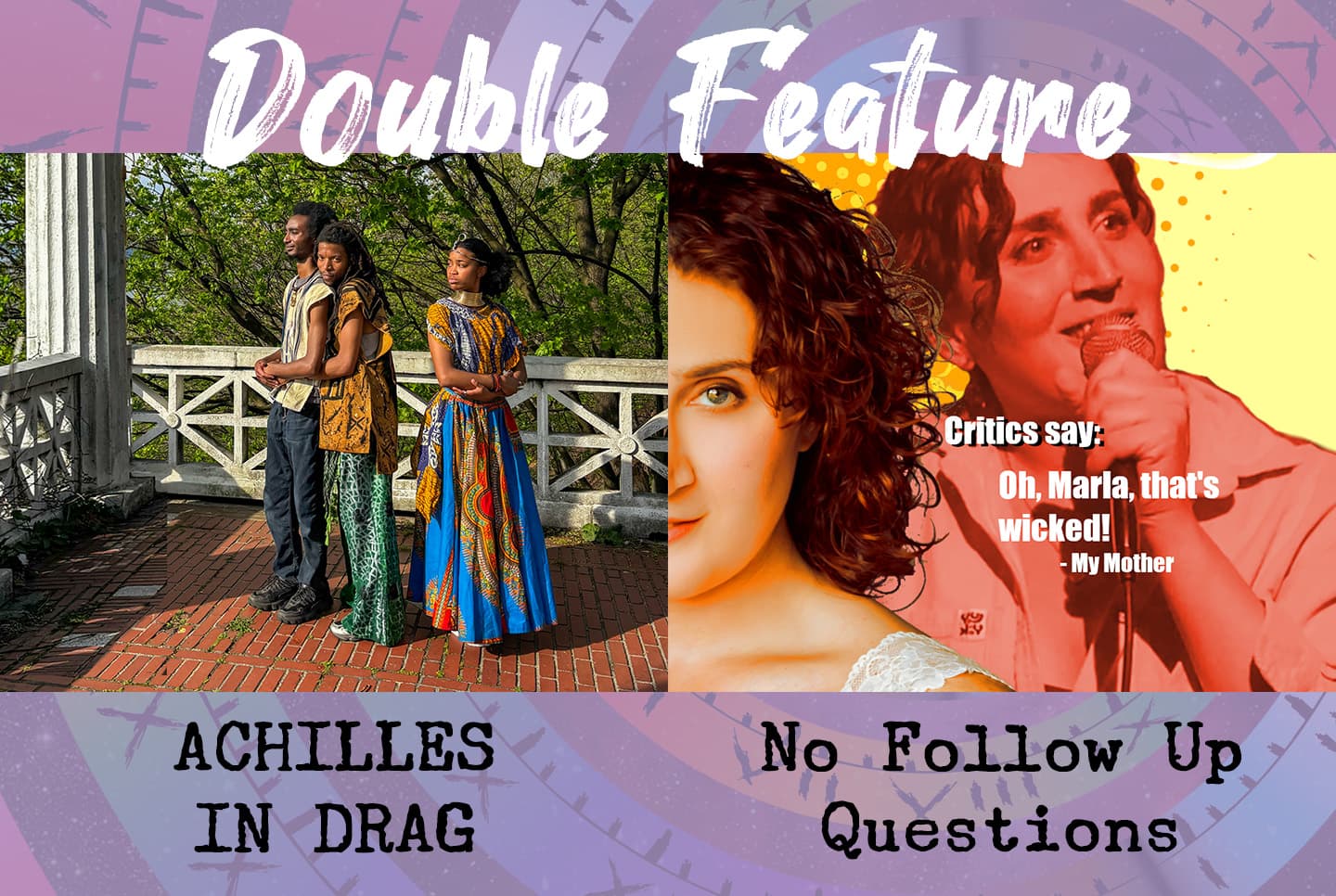 Double Feature: "ACHILLES IN DRAG" & "AN ENBY's GUIDE TO CLOWNING AROUND!"