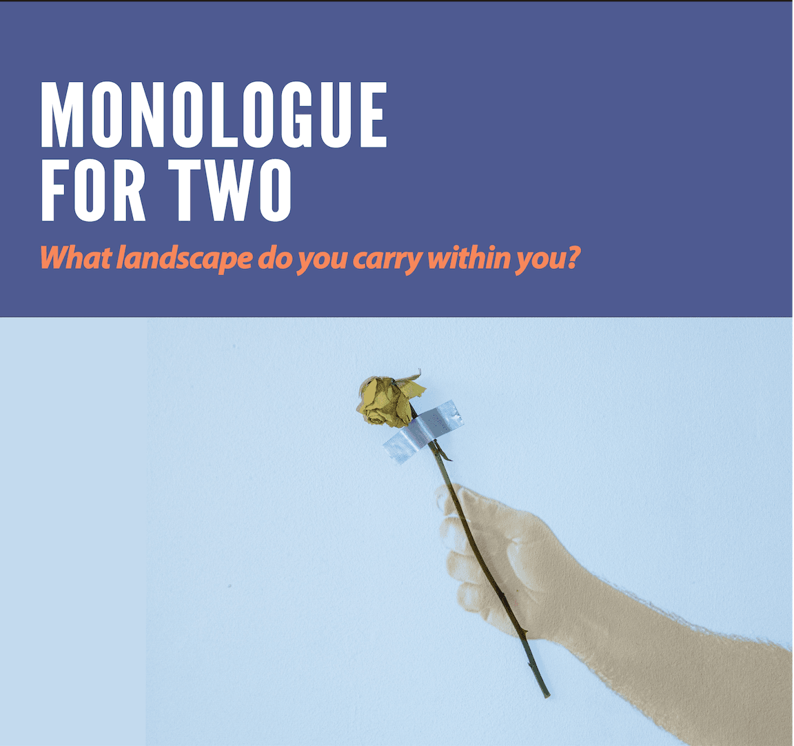 Monologue for Two