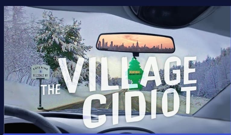 THE VILLAGE CIDIOT