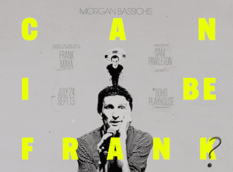 Morgan Bassichis: CAN I BE FRANK?