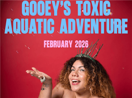 Gooey's Toxic Aquatic Adventure