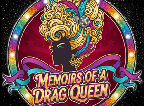 Memoirs of a Drag Queen