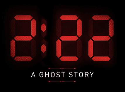 2:22 – A Ghost Story