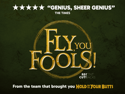 Fly, You Fools!