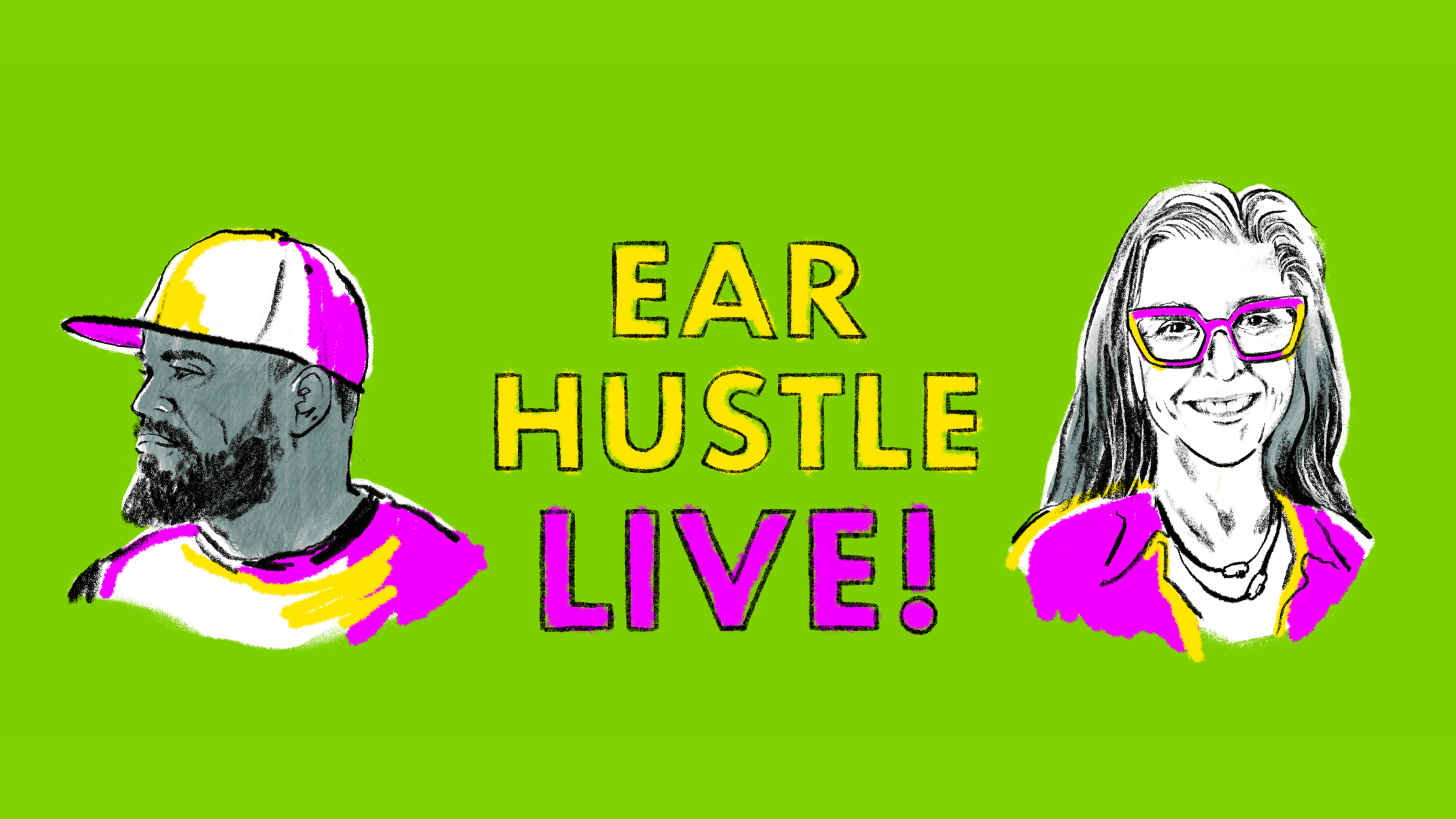 Ear Hustle