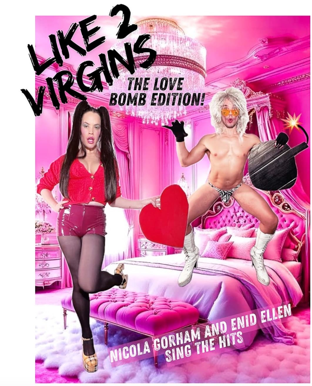 Nicola Gorham and Enid Ellen Present Like 2 Virgins- Love Bomb Edition!