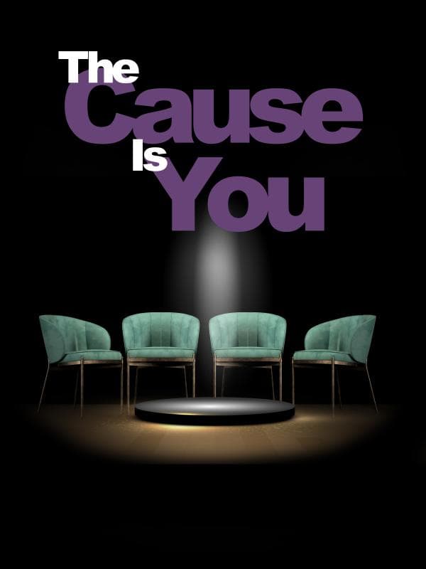 June Marie Productions' The Cause is You